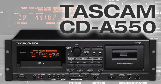 CD-A550 - Combination CD player and Cassette Recorder