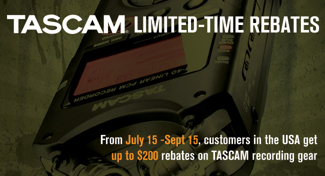 TASCAM Rebates from July 15-September 15