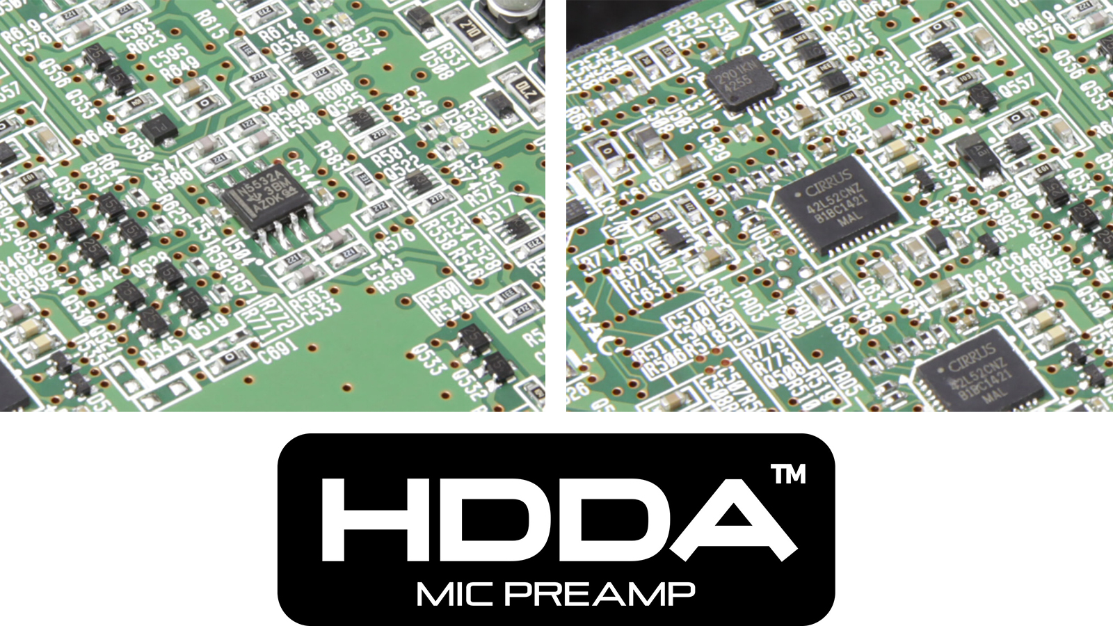 高音質HDDA(High Definition Discrete Architecture)マイクプリアンプ搭載