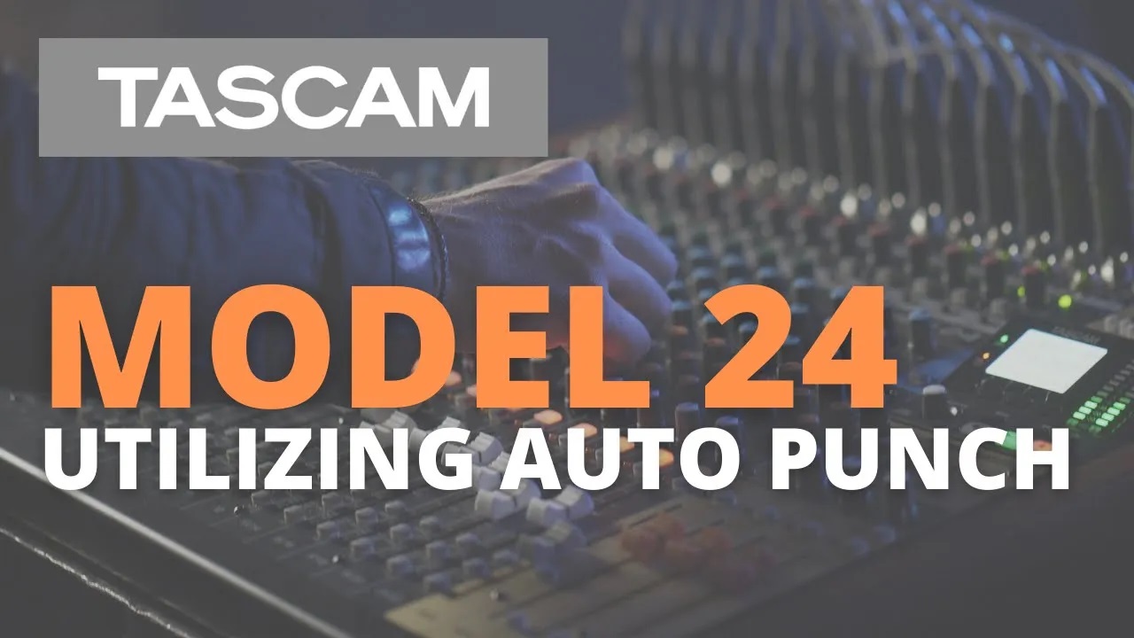 TASCAM Model 24 | Utilizing Auto Punch