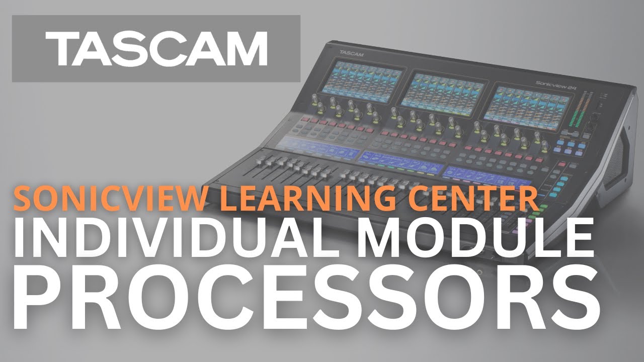 Sonicview Learning Center - Individual Module Processors