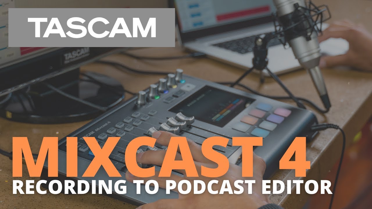 MIXCAST 4 - Recording to Podcast Editor