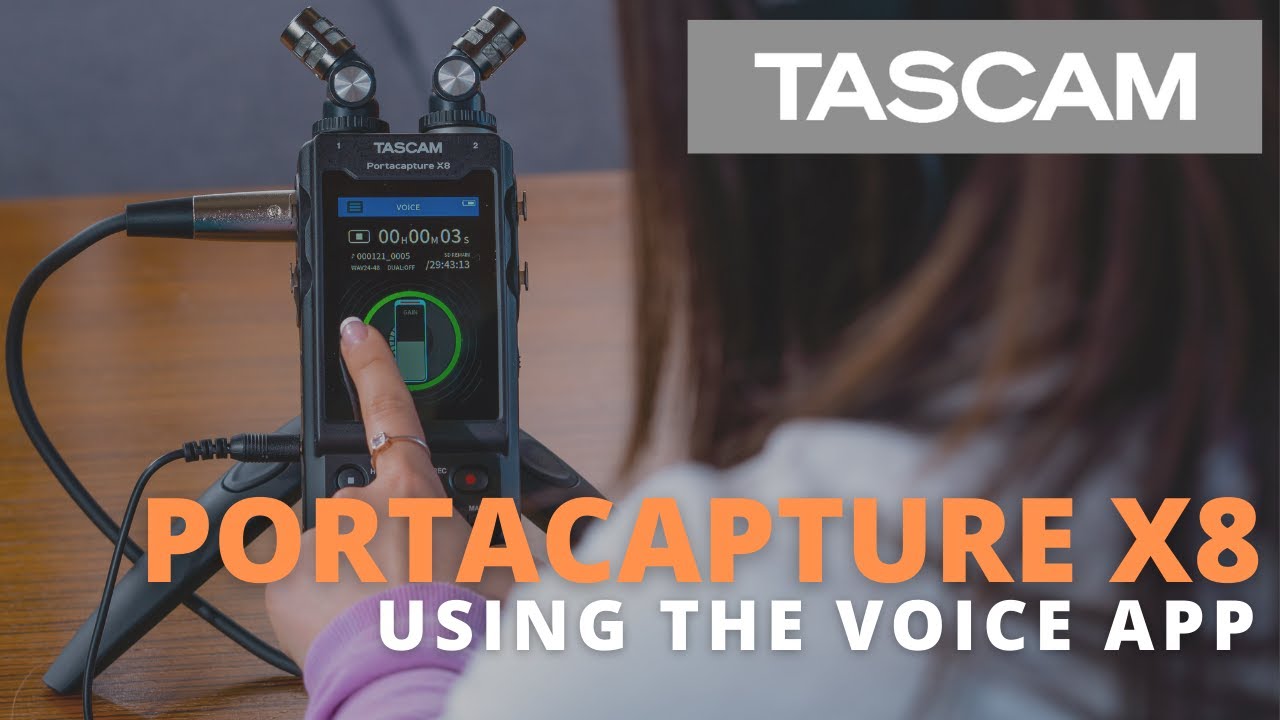 TASCAM Portacapture X8 - Using the Voice App