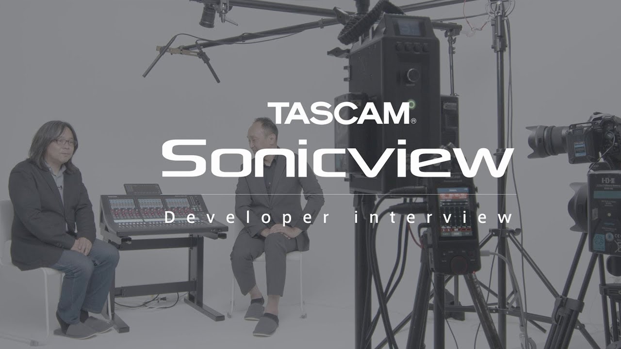 TASCAM Soniciew Series – Product concept and development