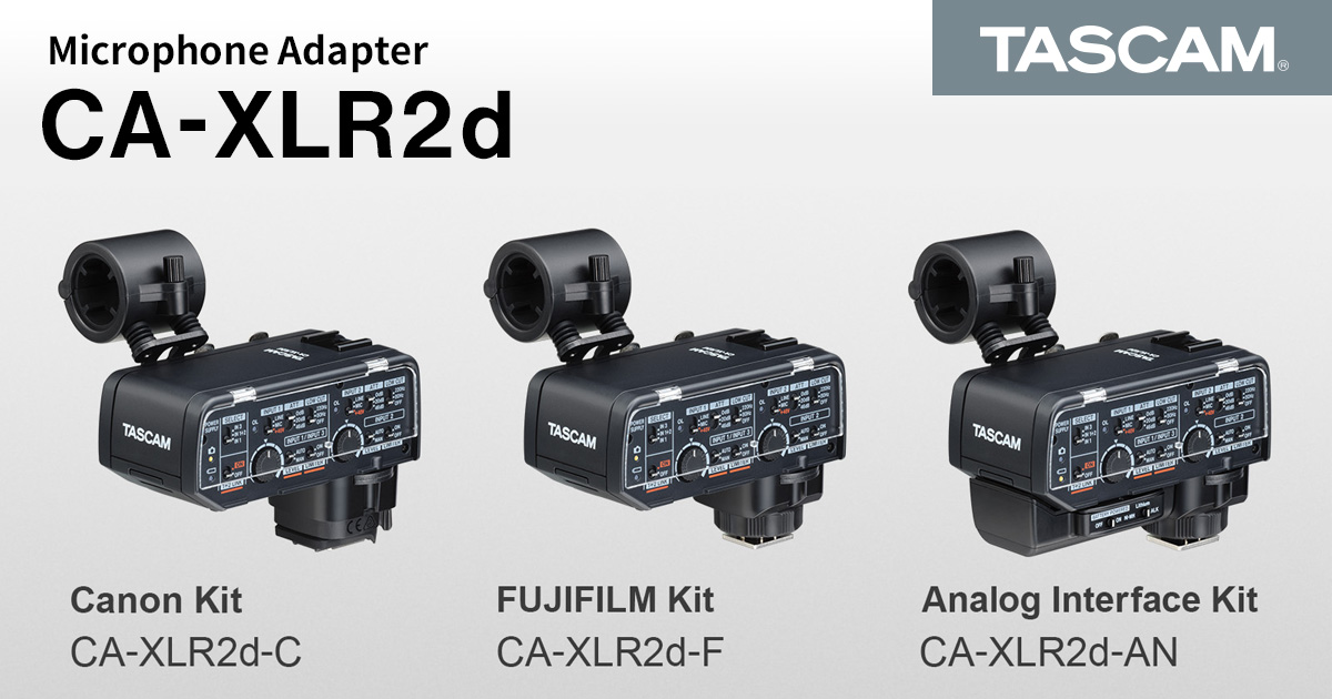 TASCAM to Debut CA-XLR2d Series XLR Audio Adapter for Use with Mirrorless Cameras