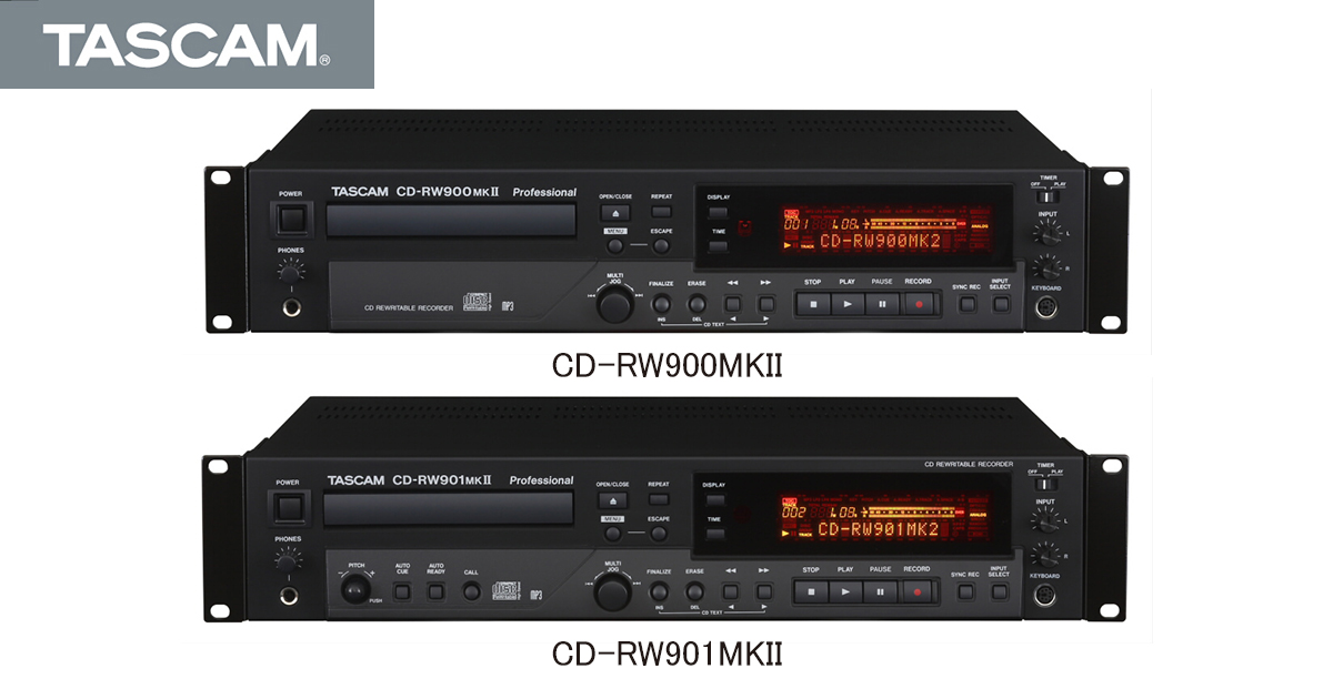 CD-RW900MKII and CD-RW901MKII - New Upgraded Version 1.08 of Firmware Released