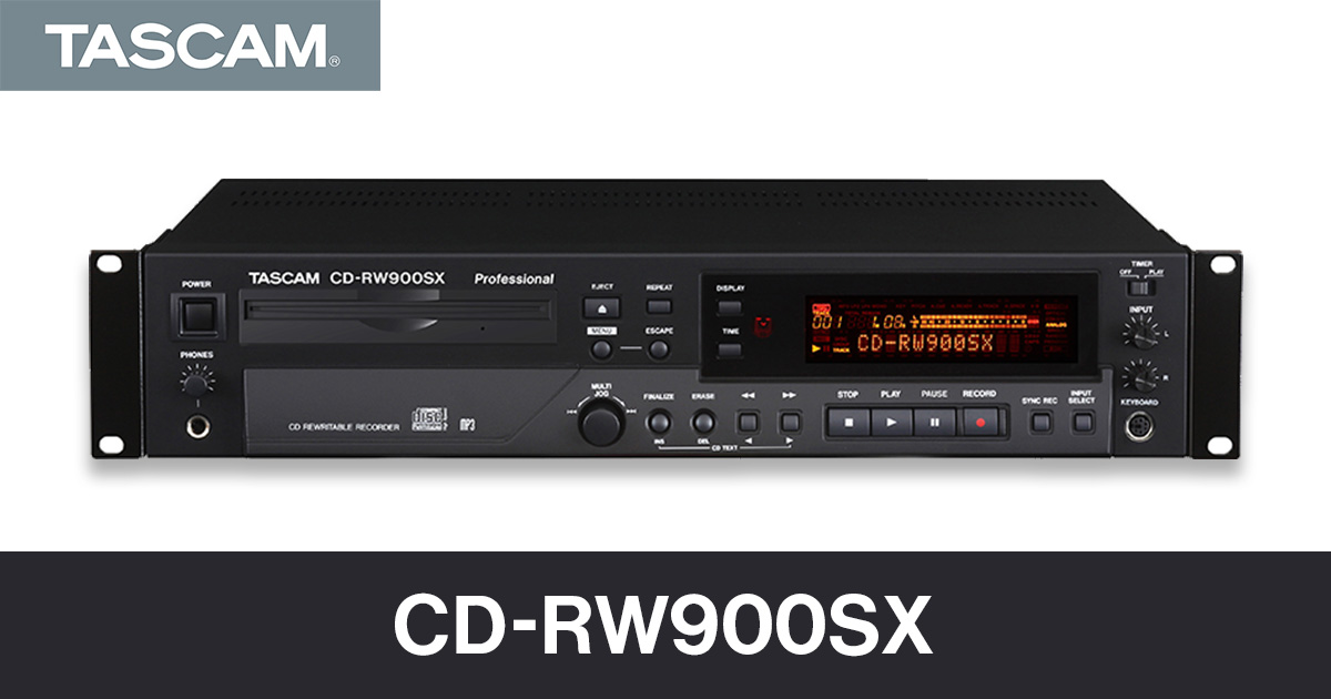 CD-RW900SX | CDレコーダー/プレーヤー | TASCAM (日本)
