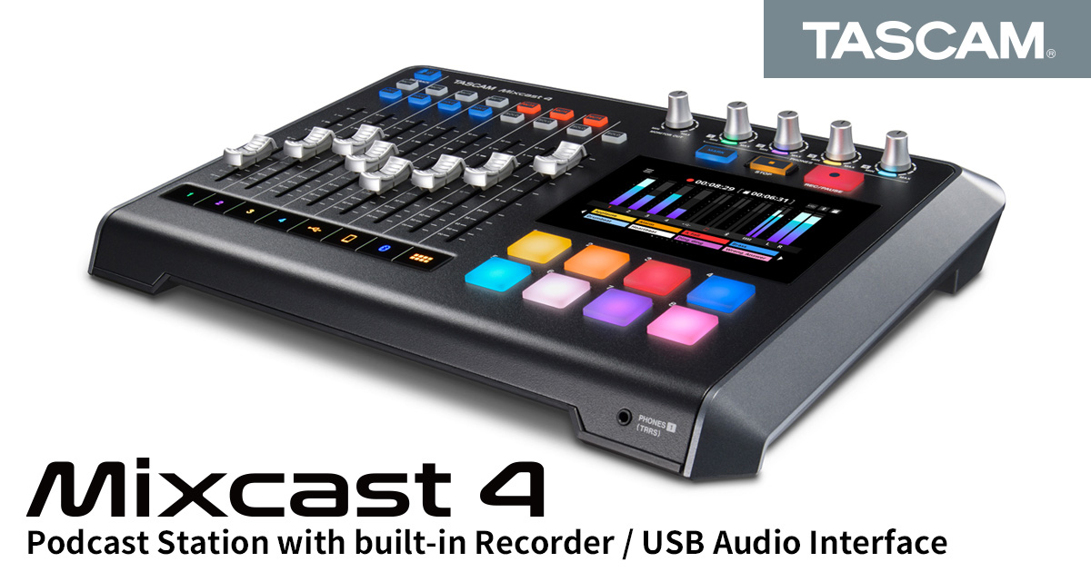 TASCAM Announces the Version 1.20 Firmware Update for the Mixcast 4 Podcast Station
