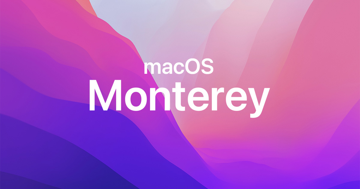 Apple M2チップを搭載した Mac における macOS Monterey の動作検証のお知らせ